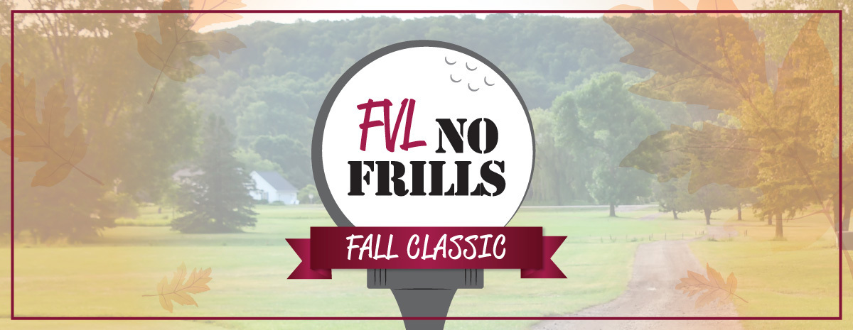 FVL "No Frills" Fall Classic